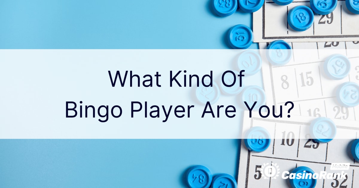 Â¿QuÃ© tipo de jugador de bingo eres?